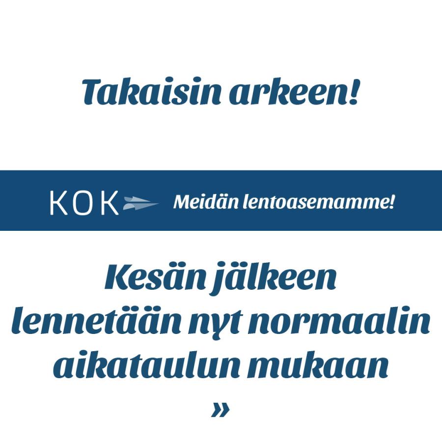 kok_our-airport_back-to-normal_FI.jpg